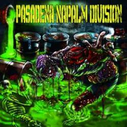 Pasadena Napalm Division : Pasadena Napalm Division (CD)